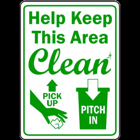 sign help keep this area clean